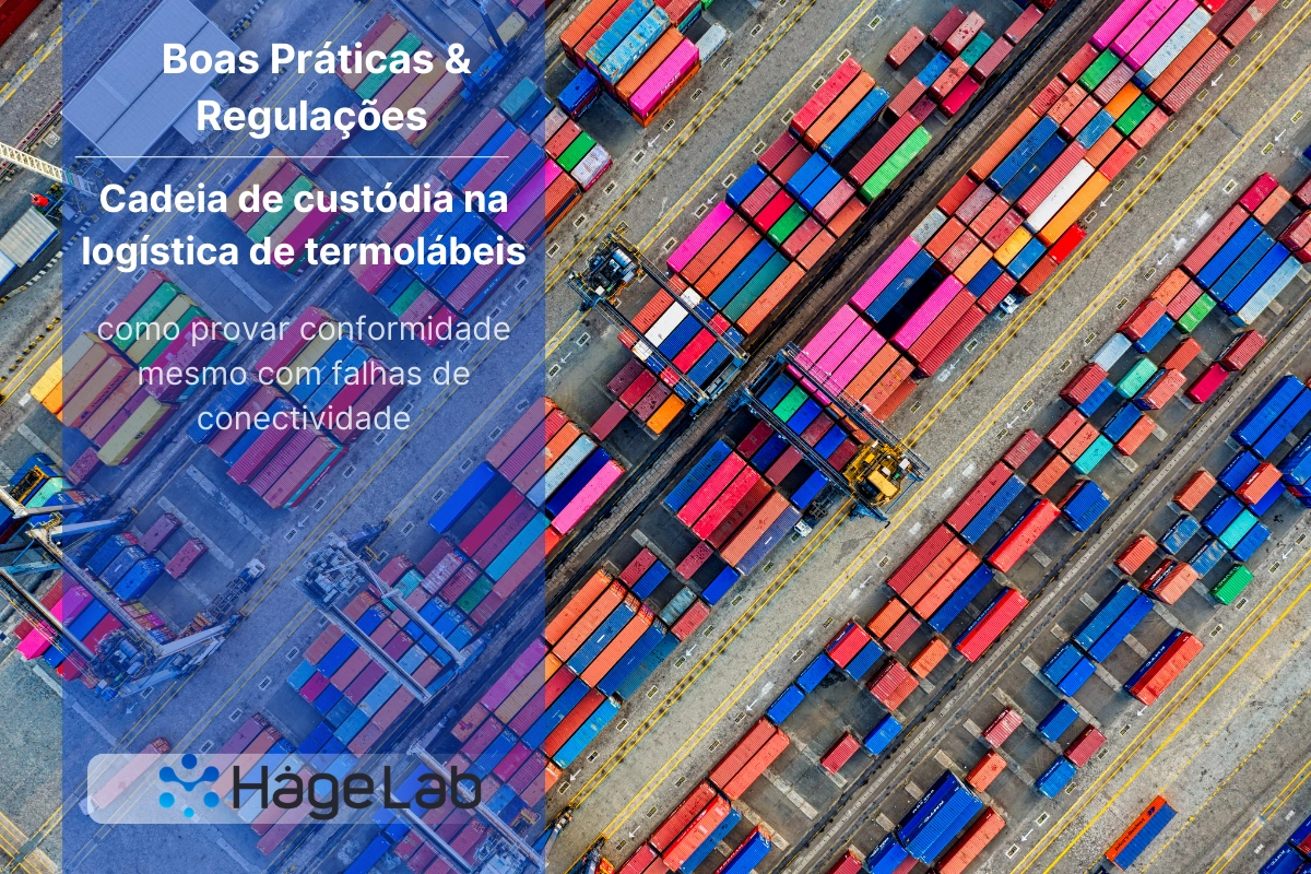 Cadeia de custódia na logística de termolábeis